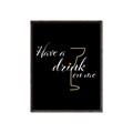 Picture of Have a Drink _GroupedProduct_Rectangle_Portrait_Canvas_Framed_