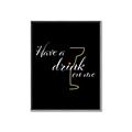 Picture of Have a Drink _GroupedProduct_Rectangle_Portrait_Canvas_Framed_
