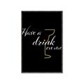 Picture of Have a Drink _GroupedProduct_Rectangle_Portrait_Canvas_Framed_