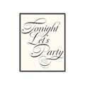 Picture of Tonight Let's Party _GroupedProduct_Rectangle_Portrait_Canvas_Framed_