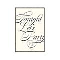 Picture of Tonight Let's Party _GroupedProduct_Rectangle_Portrait_Canvas_Framed_