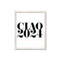 Picture of Ciao 2024 _GroupedProduct_Rectangle_Portrait_Framed_Matted_