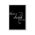 Picture of Have a Drink _GroupedProduct_Rectangle_Portrait_Framed_Matted_