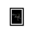 Picture of Have a Drink _GroupedProduct_Rectangle_Portrait_Framed_Matted_