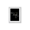 Picture of Have a Drink _GroupedProduct_Rectangle_Portrait_Framed_Matted_