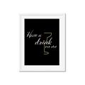 Picture of Have a Drink _GroupedProduct_Rectangle_Portrait_Framed_Matted_