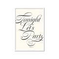 Picture of Tonight Let's Party _GroupedProduct_Rectangle_Portrait_Framed_Matted_
