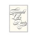 Picture of Tonight Let's Party _GroupedProduct_Rectangle_Portrait_Framed_Matted_
