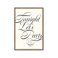 Picture of Tonight Let's Party _GroupedProduct_Rectangle_Portrait_Framed_Matted_