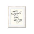 Picture of Tonight Let's Party _GroupedProduct_Rectangle_Portrait_Framed_Matted_
