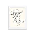 Picture of Tonight Let's Party _GroupedProduct_Rectangle_Portrait_Framed_Matted_