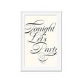 Picture of Tonight Let's Party _GroupedProduct_Rectangle_Portrait_Framed_Matted_