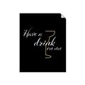 Picture of Have a Drink _GroupedProduct_Rectangle_Portrait_Unframed_Print_Only_