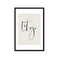Picture of Let Go _GroupedProduct_Rectangle_Portrait_Framed_Matted_