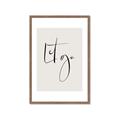 Picture of Let Go _GroupedProduct_Rectangle_Portrait_Framed_Matted_