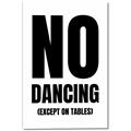 Picture of No Dancing Ok? _GroupedProduct_Rectangle_Portrait_Canvas_