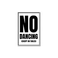 Picture of No Dancing Ok? _GroupedProduct_Rectangle_Portrait_Canvas_Framed_