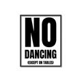 Picture of No Dancing Ok? _GroupedProduct_Rectangle_Portrait_Canvas_Framed_