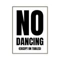 Picture of No Dancing Ok? _GroupedProduct_Rectangle_Portrait_Canvas_Framed_
