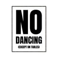 Picture of No Dancing Ok? _GroupedProduct_Rectangle_Portrait_Canvas_Framed_