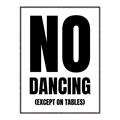 Picture of No Dancing Ok? _GroupedProduct_Rectangle_Portrait_Canvas_Framed_