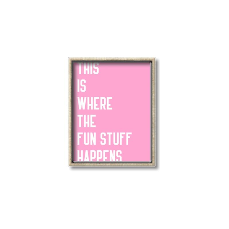 Picture of Fun Stuff Happens _GroupedProduct_Rectangle_Portrait_Canvas_Framed_