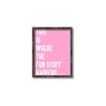 Picture of Fun Stuff Happens _GroupedProduct_Rectangle_Portrait_Canvas_Framed_