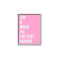 Picture of Fun Stuff Happens _GroupedProduct_Rectangle_Portrait_Canvas_Framed_