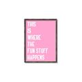 Picture of Fun Stuff Happens _GroupedProduct_Rectangle_Portrait_Canvas_Framed_
