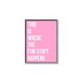 Picture of Fun Stuff Happens _GroupedProduct_Rectangle_Portrait_Canvas_Framed_