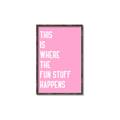 Picture of Fun Stuff Happens _GroupedProduct_Rectangle_Portrait_Canvas_Framed_