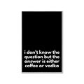 Picture of Coffee or Vodka _GroupedProduct_Rectangle_Portrait_Canvas_Framed_