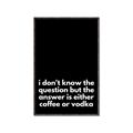 Picture of Coffee or Vodka _GroupedProduct_Rectangle_Portrait_Canvas_Framed_