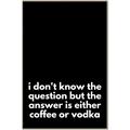 Picture of Coffee or Vodka _GroupedProduct_Rectangle_Portrait_Canvas_Framed_
