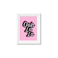 Picture of Ooh La La _GroupedProduct_Rectangle_Portrait_Framed_Matted_