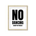 Picture of No Dancing Ok? _GroupedProduct_Rectangle_Portrait_Framed_Matted_