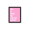 Picture of Fun Stuff Happens _GroupedProduct_Rectangle_Portrait_Framed_Matted_