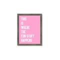 Picture of Fun Stuff Happens _GroupedProduct_Rectangle_Portrait_Framed_Matted_