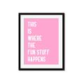 Picture of Fun Stuff Happens _GroupedProduct_Rectangle_Portrait_Framed_Matted_