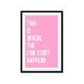 Picture of Fun Stuff Happens _GroupedProduct_Rectangle_Portrait_Framed_Matted_