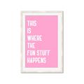Picture of Fun Stuff Happens _GroupedProduct_Rectangle_Portrait_Framed_Matted_