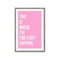 Picture of Fun Stuff Happens _GroupedProduct_Rectangle_Portrait_Framed_Matted_