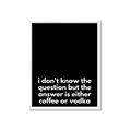 Picture of Coffee or Vodka _GroupedProduct_Rectangle_Portrait_Framed_Matted_