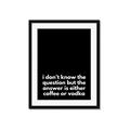 Picture of Coffee or Vodka _GroupedProduct_Rectangle_Portrait_Framed_Matted_