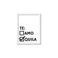 Picture of Tequila Te Amo _GroupedProduct_Rectangle_Portrait_Framed_Matted_
