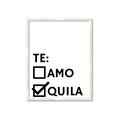 Picture of Tequila Te Amo _GroupedProduct_Rectangle_Portrait_Framed_Matted_