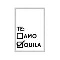 Picture of Tequila Te Amo _GroupedProduct_Rectangle_Portrait_Framed_Matted_