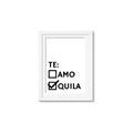 Picture of Tequila Te Amo _GroupedProduct_Rectangle_Portrait_Framed_Matted_