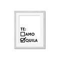Picture of Tequila Te Amo _GroupedProduct_Rectangle_Portrait_Framed_Matted_