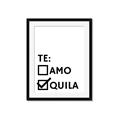 Picture of Tequila Te Amo _GroupedProduct_Rectangle_Portrait_Framed_Matted_